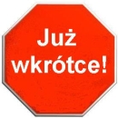 Już wkrótce